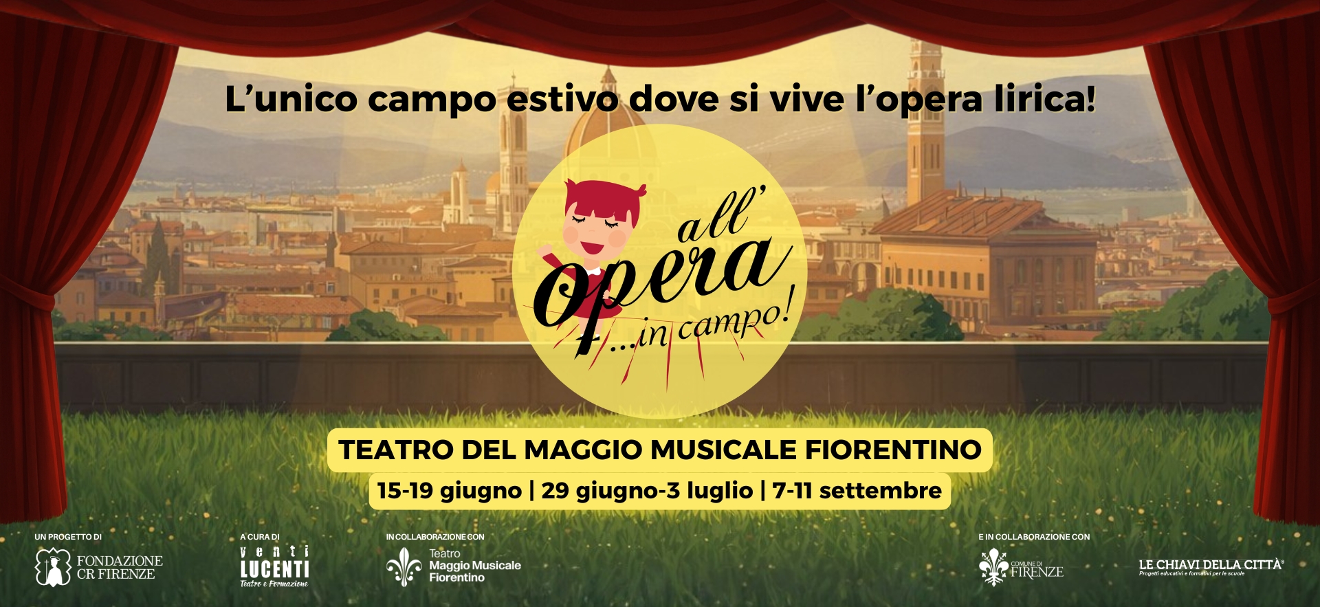 All'Opera... in Campo! • Teatro del Maggio Musicale Fiorentino (Firenze) • 2026 • Venti Lucenti | Header Sito All'Opera... in Campo! • Teatro del Maggio Musicale Fiorentino (Firenze) • 2026 • Venti Lucenti | Header Sito